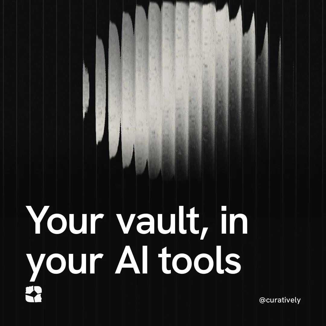 Video for Curatively: "Your vault, in your AI tools". Shader loop, 6.0 s, dark palette.