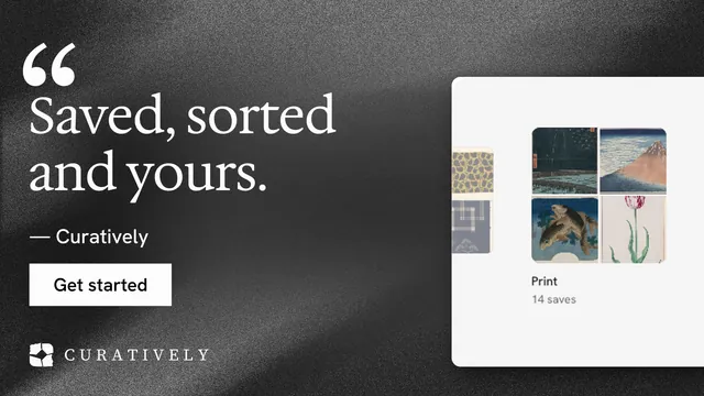 Landscape graphic for Curatively: "Saved, sorted and yours." Swiss style, quote layout, dark palette in grey, white, black.