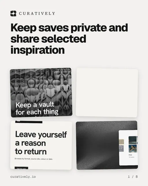 Carousel for Curatively: "Keep saves private and share selected inspiration". Collection carousel, 8 slides, light palette.