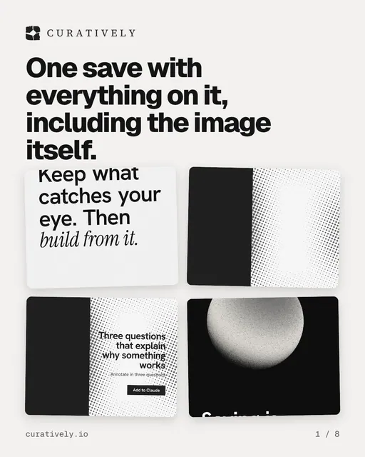 Carousel for Curatively: "One save with everything on it, including the image itself.". Collection carousel, 8 slides, light palette.