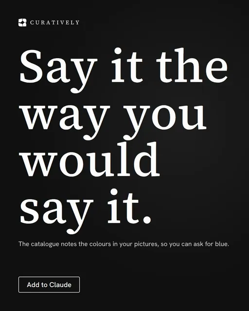 Video for Curatively: "Say it the way you would say it.". Doc motion loop, 6.0 s, dark palette.