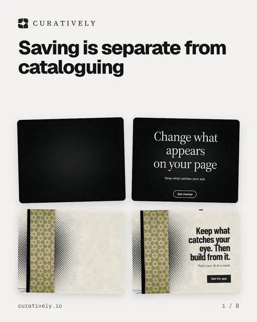 Carousel for Curatively: "Saving is separate from cataloguing". Collection carousel, 8 slides, light palette.