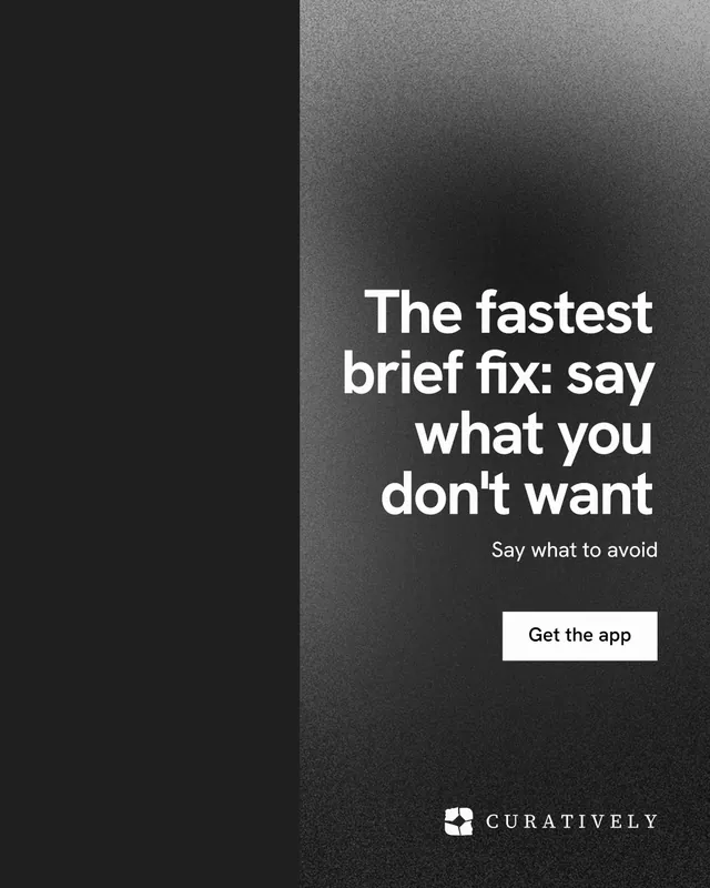 Instagram portrait post for Curatively: "The fastest brief fix: say what you don't want". Swiss style, right layout, dark palette in black, grey.