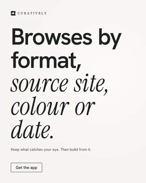 Video for Curatively: "Browses by format, source site, colour or date.". Doc motion loop, 6.0 s, light palette.