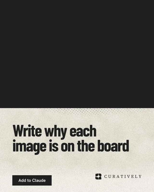 Instagram portrait post for Curatively: "Write why each image is on the board". Ink sticker style, bottom layout, dark palette in black, yellow, orange.