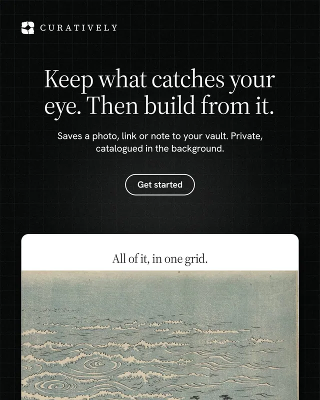 Instagram portrait post for Curatively: "Keep what catches your eye. Then build from it." Phosphor atlas style, centred layout, dark palette in grey, black.