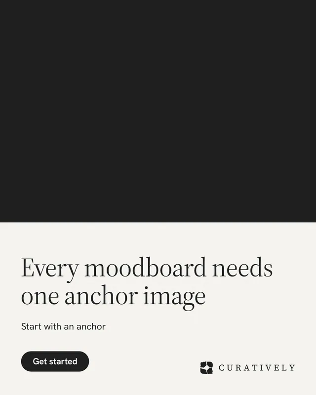 Instagram portrait post for Curatively: "Every moodboard needs one anchor image". Data card style, bottom layout, light palette in black, white.