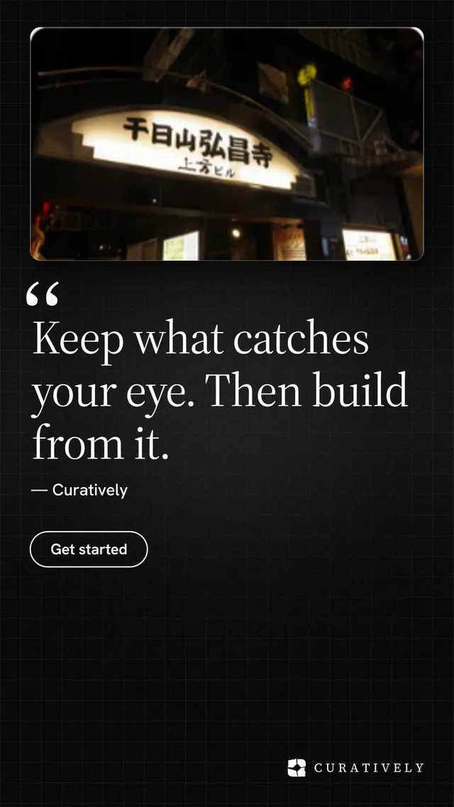 Instagram story for Curatively: "Keep what catches your eye. Then build from it." Phosphor atlas style, quote layout, dark palette in black, grey.