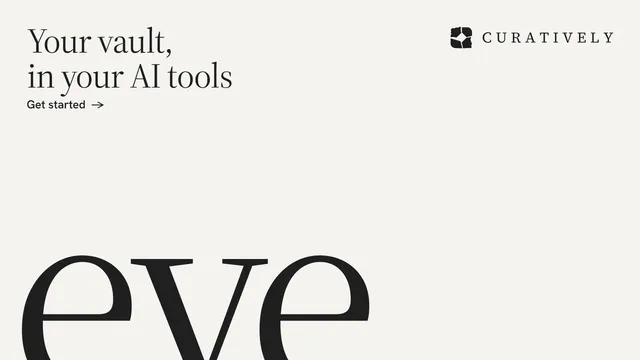 Landscape graphic for Curatively: "Your vault, in your AI tools". Editorial style, ogword layout, light palette in white, grey.