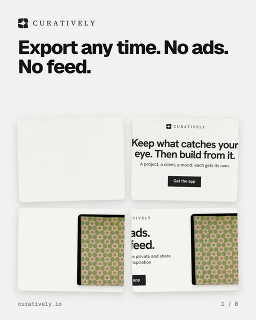 Carousel for Curatively: "Export any time. No ads. No feed.". Collection carousel, 8 slides, light palette.
