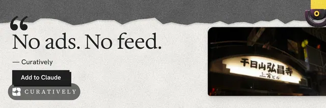 X header for Curatively: "No ads. No feed." Paper trio style, quote layout, light palette in white, grey, black.