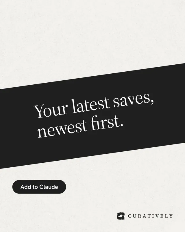 Instagram portrait post for Curatively: "Your latest saves, newest first." Data card style, diagonal layout, light palette in white, black, grey.