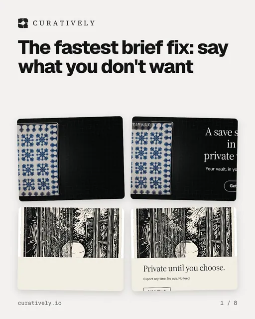 Carousel for Curatively: "The fastest brief fix: say what you don't want". Collection carousel, 8 slides, light palette.