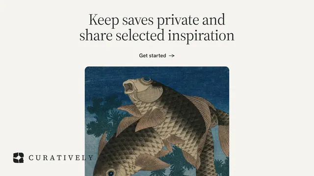 Landscape graphic for Curatively: "Keep saves private and share selected inspiration". Editorial style, ogui layout, light palette in white, black, grey.