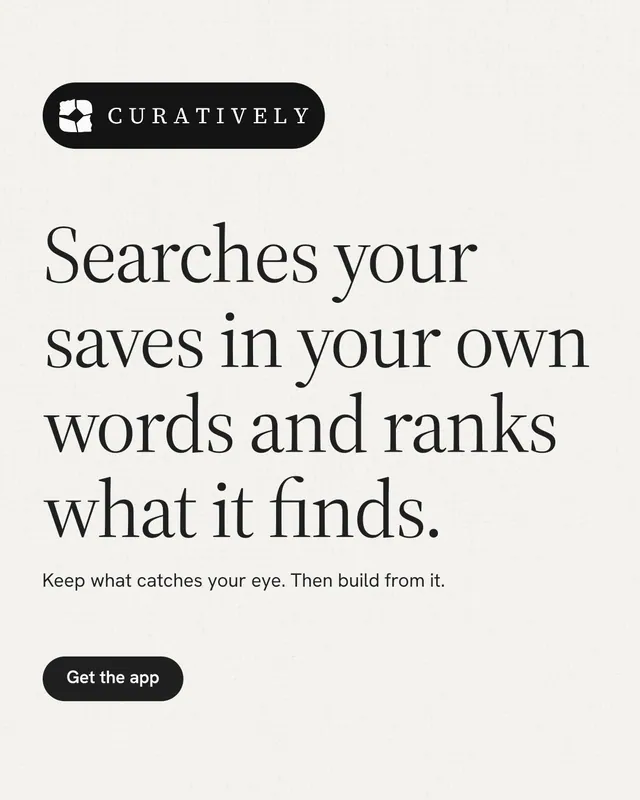Instagram portrait post for Curatively: "Searches your saves in your own words and ranks what it finds." Data card style, announce layout, light palette in white, grey.