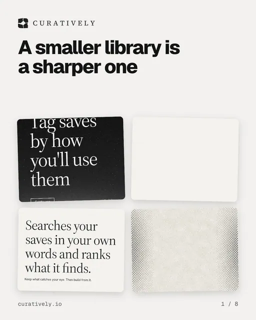 Carousel for Curatively: "A smaller library is a sharper one". Collection carousel, 8 slides, light palette.