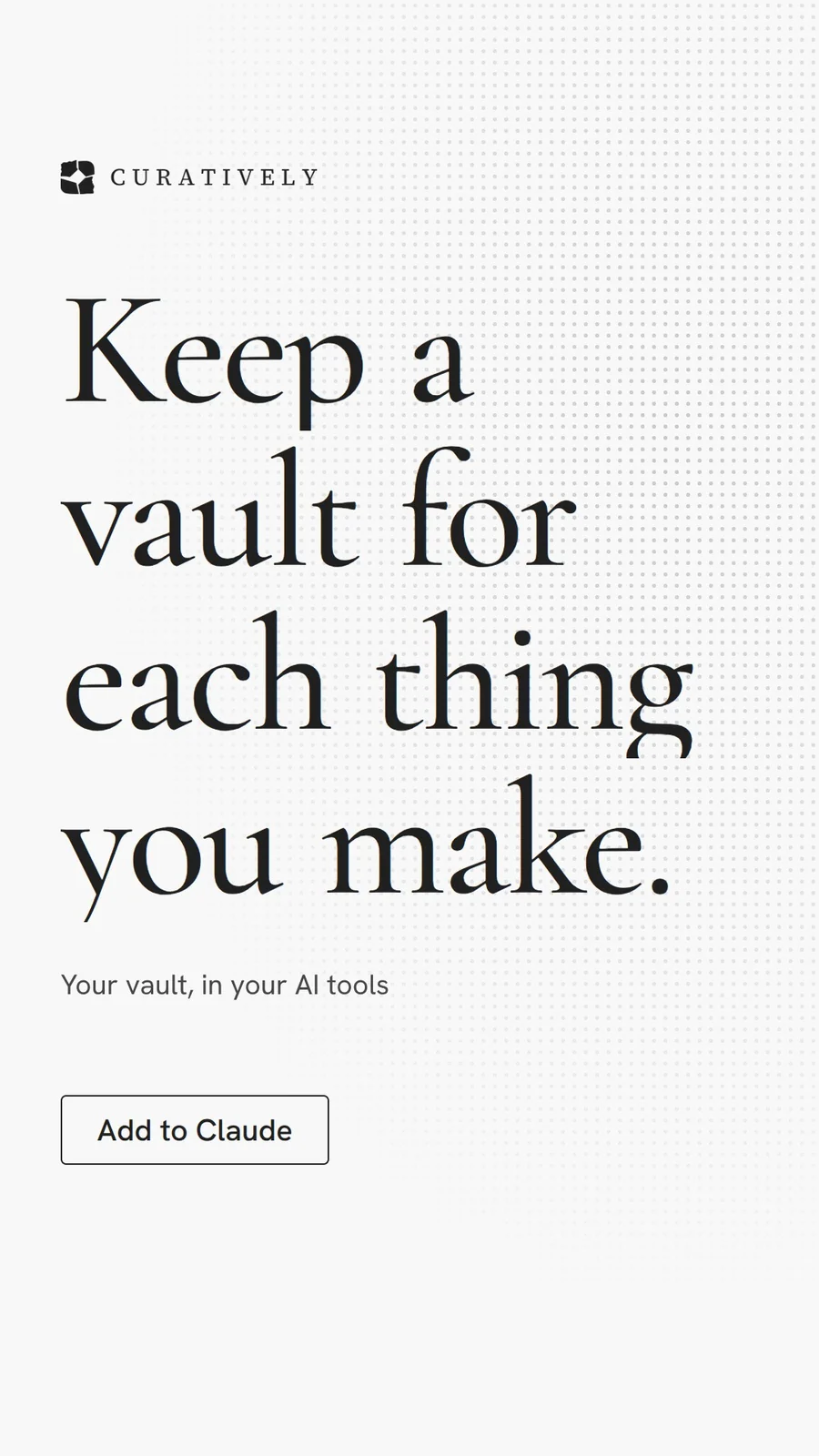 Video for Curatively: "Keep a vault for each thing you make.". Doc motion loop, 7.0 s, light palette.