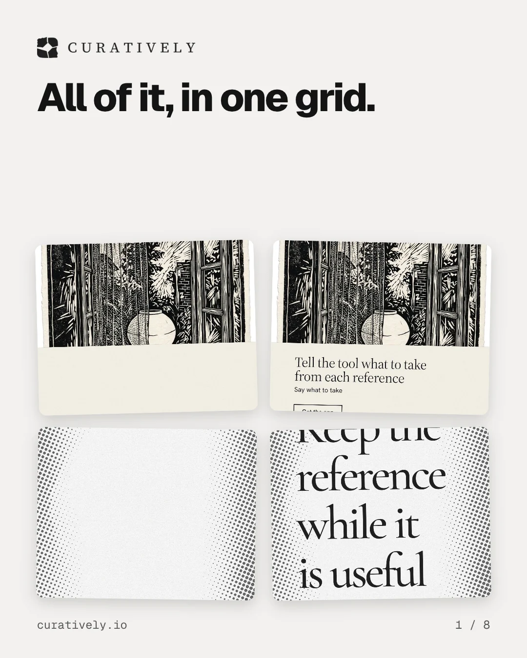 Carousel for Curatively: "All of it, in one grid.". Collection carousel, 8 slides, light palette.