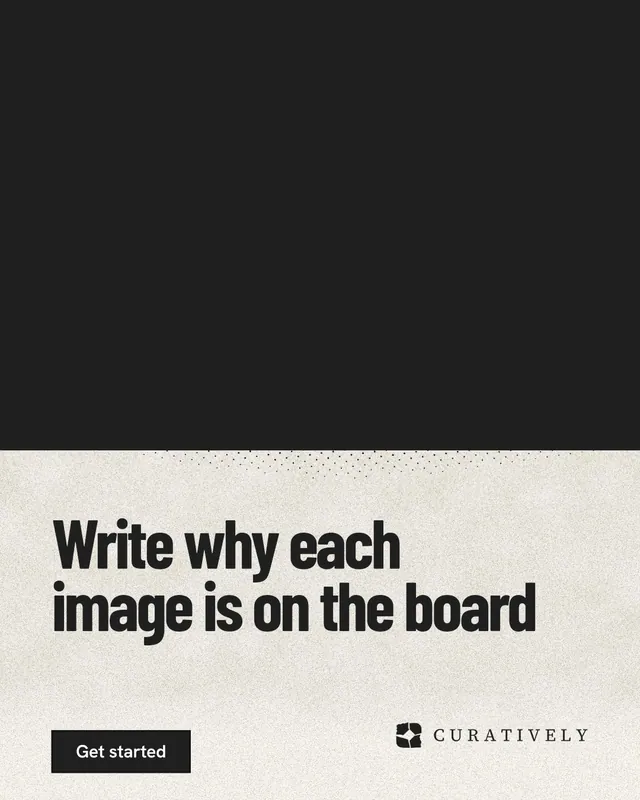 Instagram portrait post for Curatively: "Write why each image is on the board". Ink sticker style, bottom layout, dark palette in black, yellow.