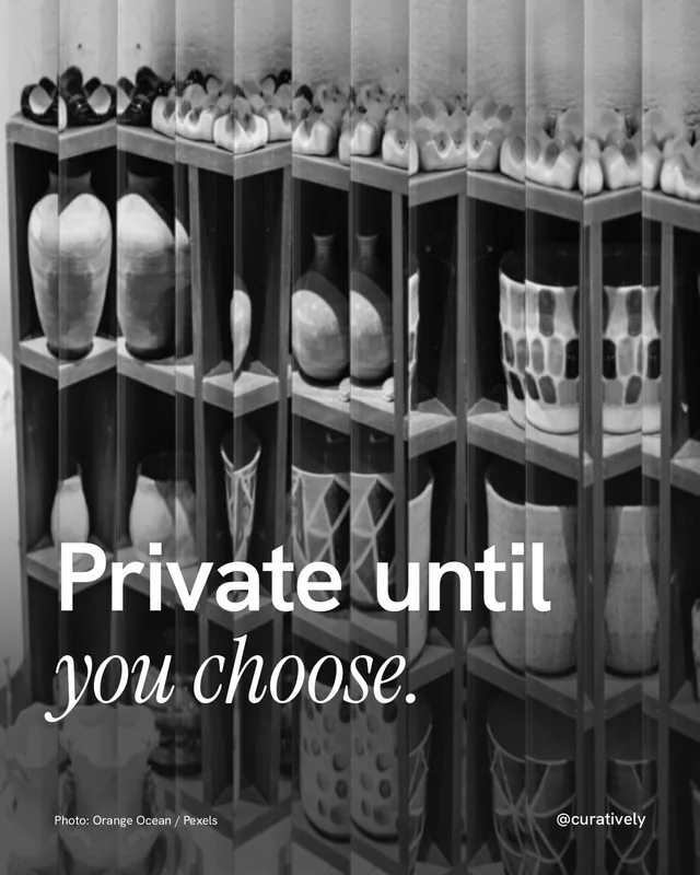 Instagram portrait post for Curatively: "Private until you choose." Photo style, technique:fluted glass layout, dark palette in grey, black.