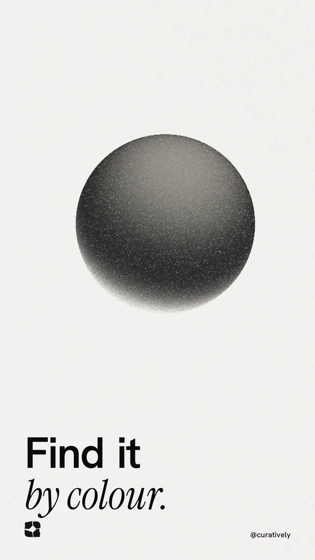 Instagram story for Curatively: "Find it by colour." Auto 9x16 style, technique:shader field layout, light palette in white, grey.