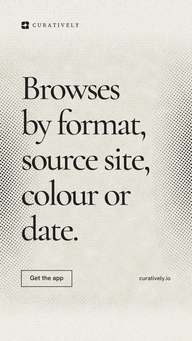Instagram story for Curatively: "Browses by format, source site, colour or date." Editorial style, poster layout, light palette in white, yellow, grey.