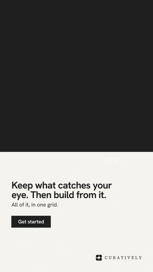 Instagram story for Curatively: "Keep what catches your eye. Then build from it." Swiss style, bottom layout, light palette in black, white.
