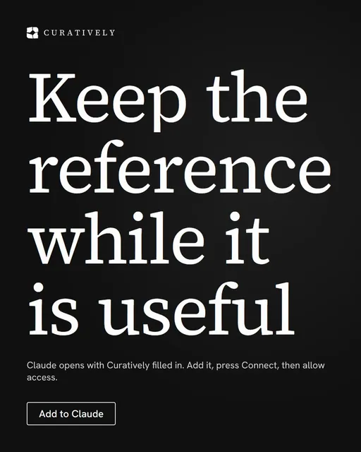 Video for Curatively: "Keep the reference while it is useful". Doc motion loop, 8.0 s, dark palette.