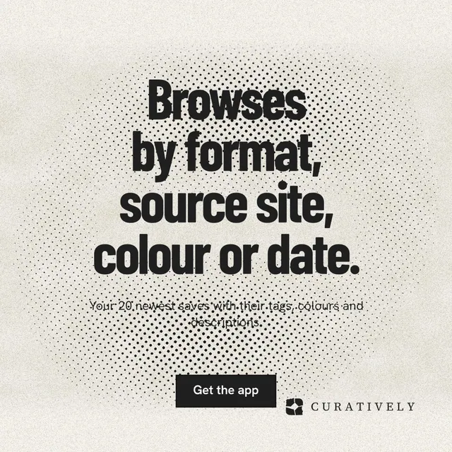 Instagram post for Curatively: "Browses by format, source site, colour or date." Ink sticker style, centred layout, light palette in yellow, white, grey.