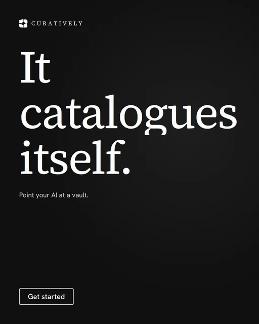 Video for Curatively: "It catalogues itself.". Doc motion loop, 7.0 s, dark palette.
