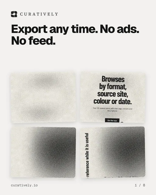 Carousel for Curatively: "Export any time. No ads. No feed.". Collection carousel, 8 slides, light palette.