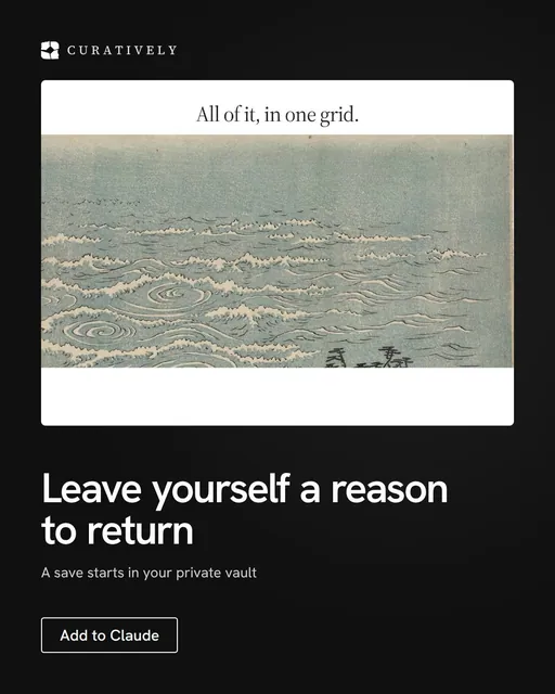 Video for Curatively: "Leave yourself a reason to return". Doc motion loop, 6.0 s, dark palette.