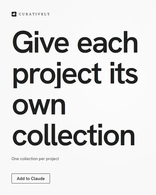 Video for Curatively: "Give each project its own collection". Doc motion loop, 7.0 s, light palette.