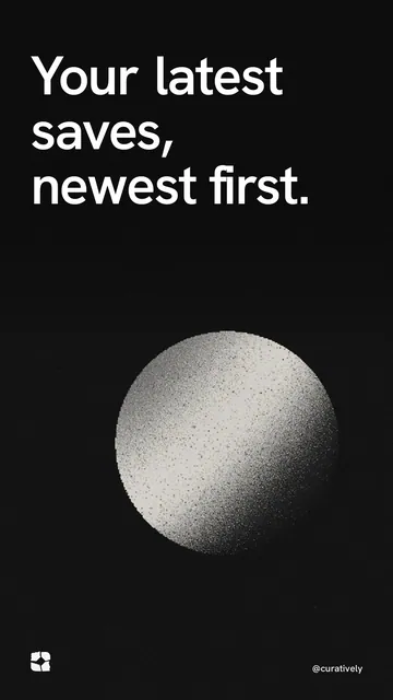 Video for Curatively: "Your latest saves, newest first.". Shader loop, 6.0 s, dark palette.