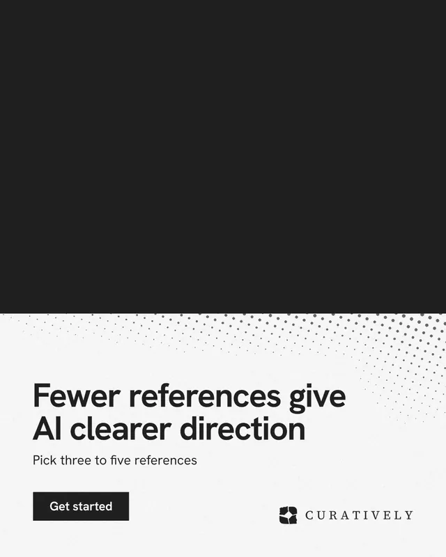 Instagram portrait post for Curatively: "Fewer references give AI clearer direction". Swiss style, bottom layout, light palette in black, white, grey.