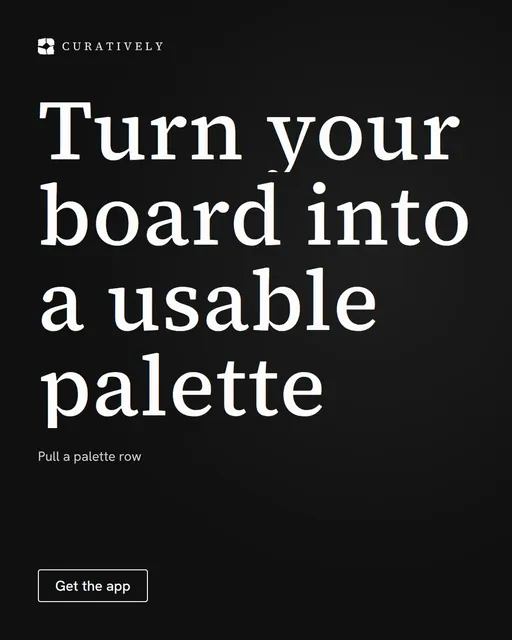 Video for Curatively: "Turn your board into a usable palette". Doc motion loop, 7.0 s, dark palette.
