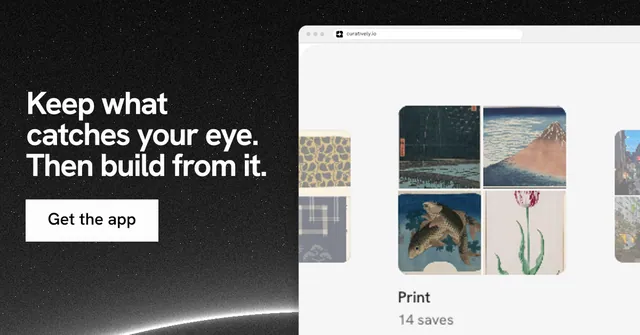 Social ad for Curatively: "Keep what catches your eye. Then build from it." Swiss style, browser layout, light palette in black, white, grey.