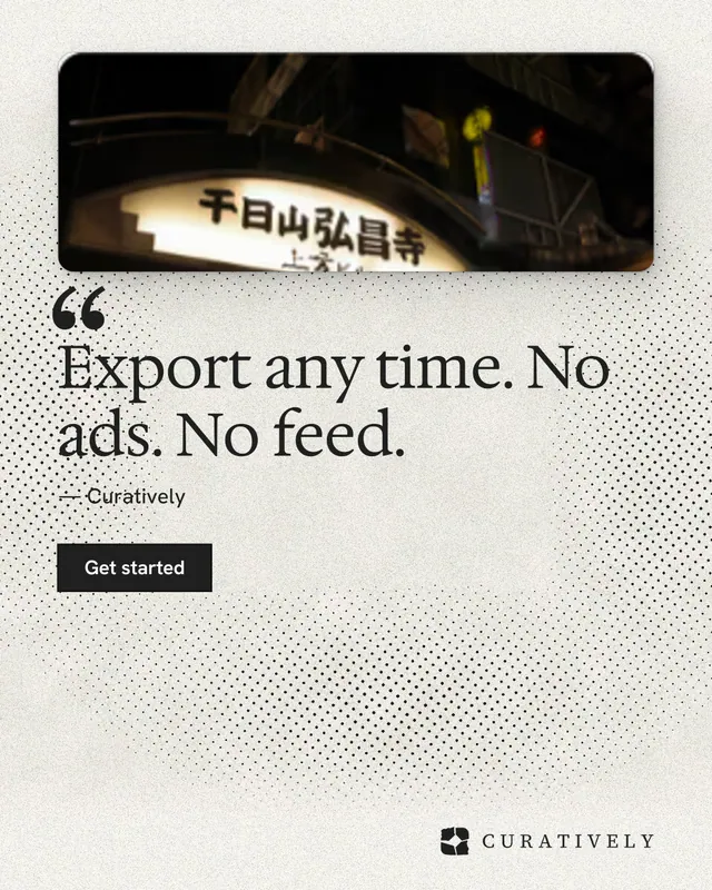 Instagram portrait post for Curatively: "Export any time. No ads. No feed." Ink sticker style, quote layout, light palette in white, black, yellow.