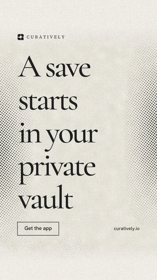Instagram story for Curatively: "A save starts in your private vault". Editorial style, poster layout, light palette in white, yellow, grey.