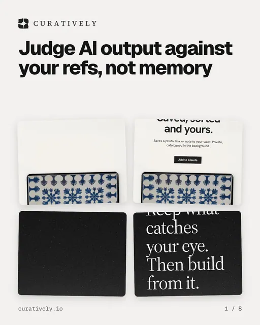 Carousel for Curatively: "Judge AI output against your refs, not memory". Collection carousel, 8 slides, light palette.