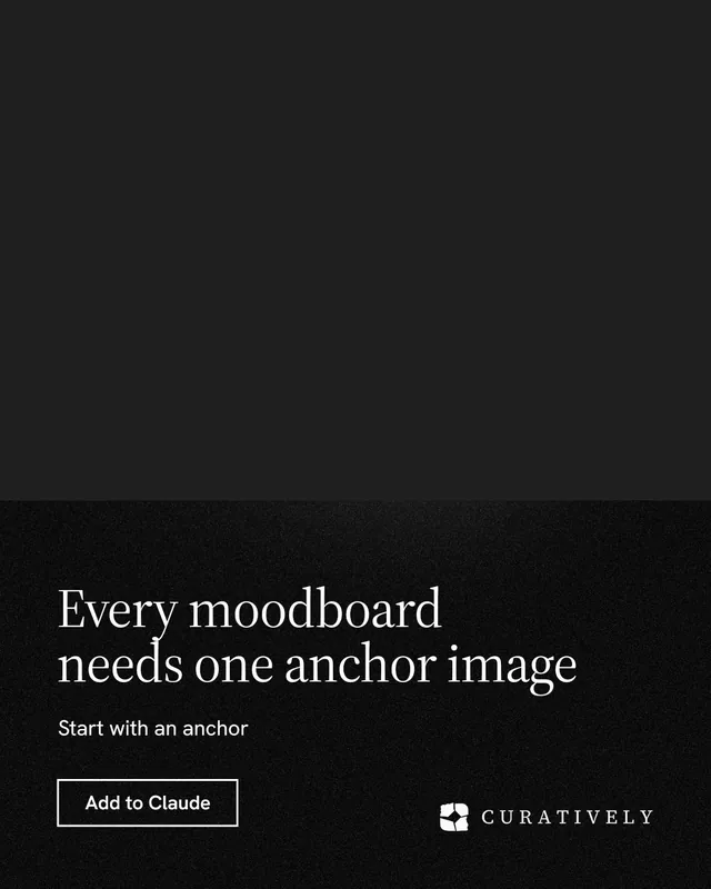 Instagram portrait post for Curatively: "Every moodboard needs one anchor image". Dark deco style, bottom layout, dark palette in black.