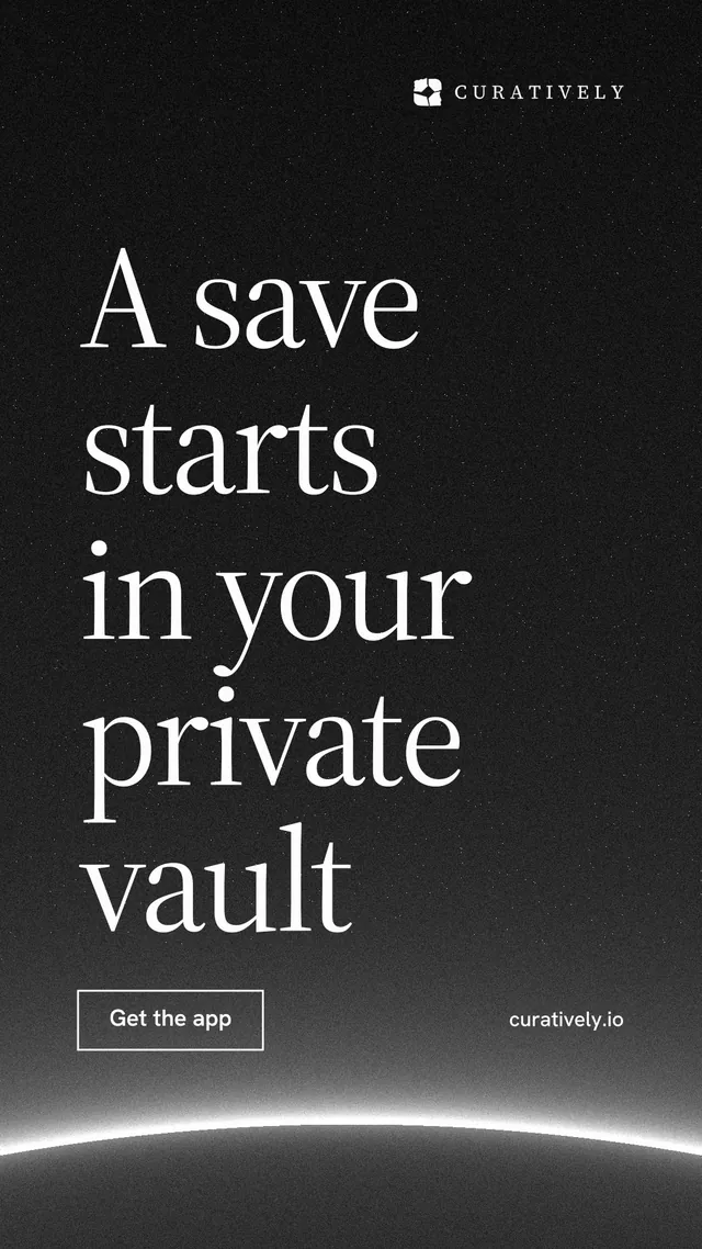 Instagram story for Curatively: "A save starts in your private vault". Editorial style, poster layout, dark palette in black, grey.