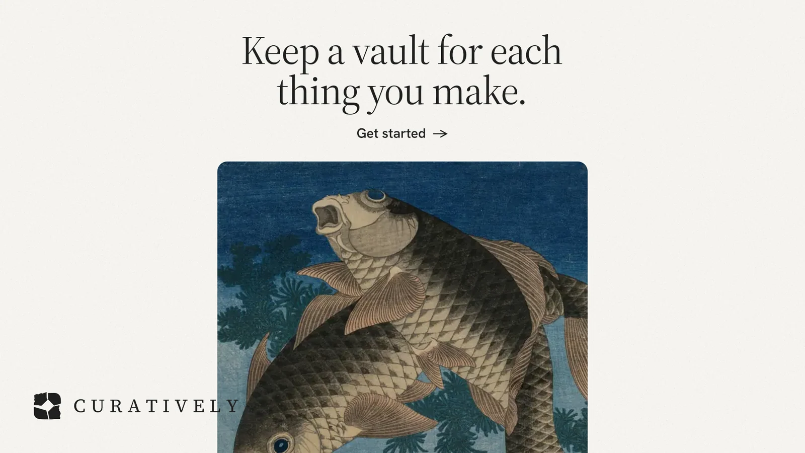 Landscape graphic for Curatively: "Keep a vault for each thing you make." Editorial style, ogui layout, light palette in white, grey.