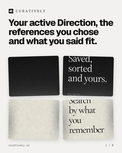 Carousel for Curatively: "Your active Direction, the references you chose and what you said fit.". Collection carousel, 8 slides, light palette.