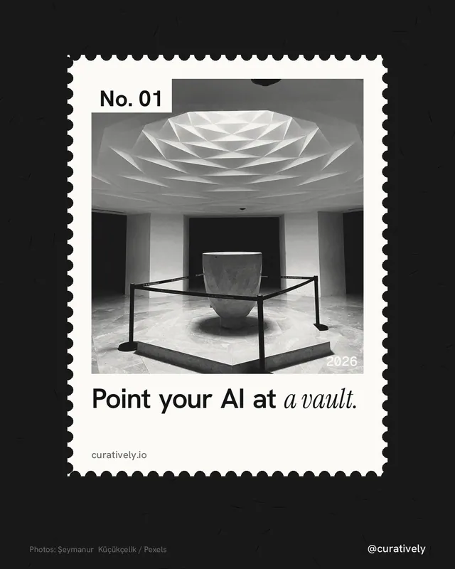Instagram portrait post for Curatively: "Point your AI at a vault." Single style, technique:stamp series layout, dark palette in black, white, grey.