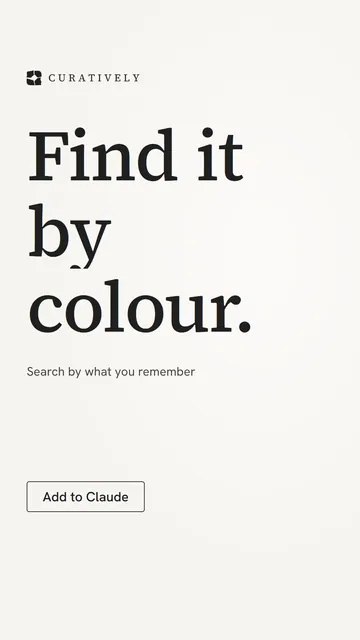 Video for Curatively: "Find it by colour.". Doc motion loop, 7.0 s, light palette.
