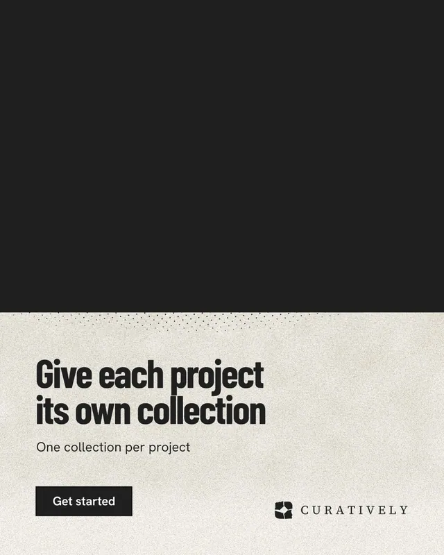 Instagram portrait post for Curatively: "Give each project its own collection". Ink sticker style, bottom layout, dark palette in black, yellow.