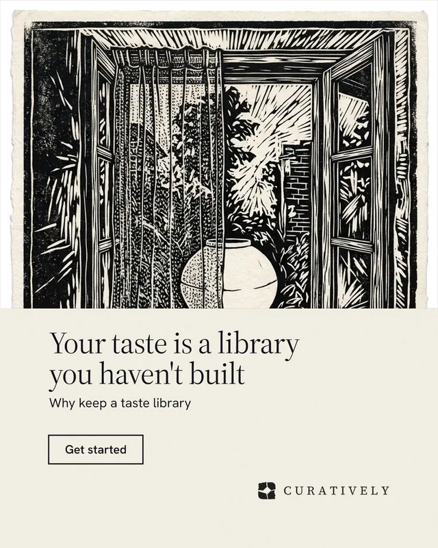 Instagram portrait post for Curatively: "Your taste is a library you haven't built". Editorial style, bottom layout, light palette in yellow, black, grey.