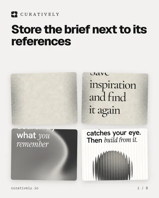 Carousel for Curatively: "Store the brief next to its references". Collection carousel, 8 slides, light palette.