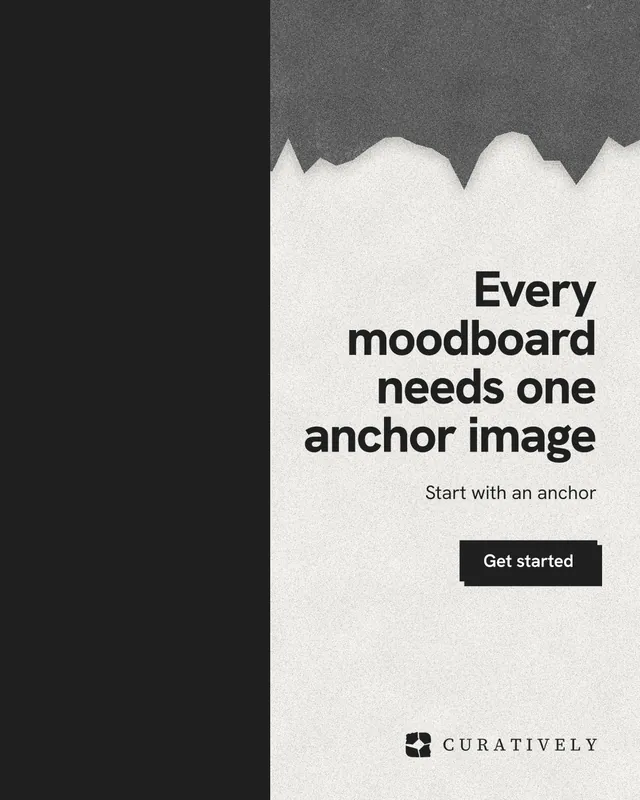 Instagram portrait post for Curatively: "Every moodboard needs one anchor image". Paper trio style, right layout, light palette in black, white, grey.